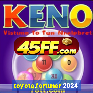 toyota.fortuner 2024